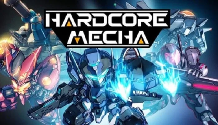 Hardcore Mecha Highly Compressed