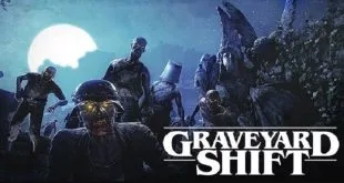 Graveyard Shift Highly Compressed